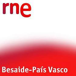 RNE Besaide País Vasco