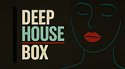 Deep House Box