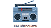 FM Chanquete